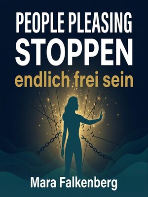 cover image of People Pleasing stoppen, endlich frei sein